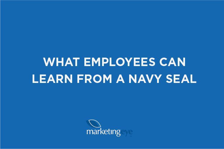 What employees can learn from a Navy Seal