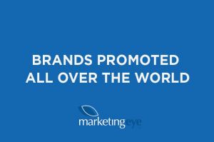 Brands promoted all over the world