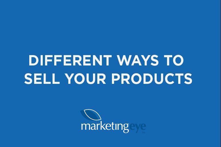 Different ways to sell your products Blog