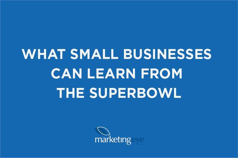 What small businesses can learn from the Superbowl Blog
