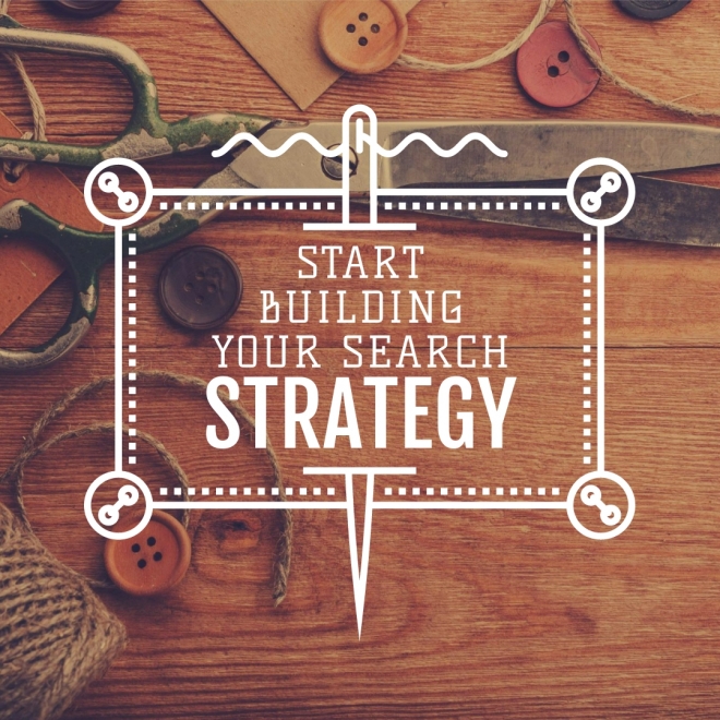 Start Building Your Search Strategy Blog