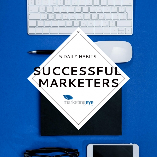 5 Daily Habits of Successful Marketers Blog